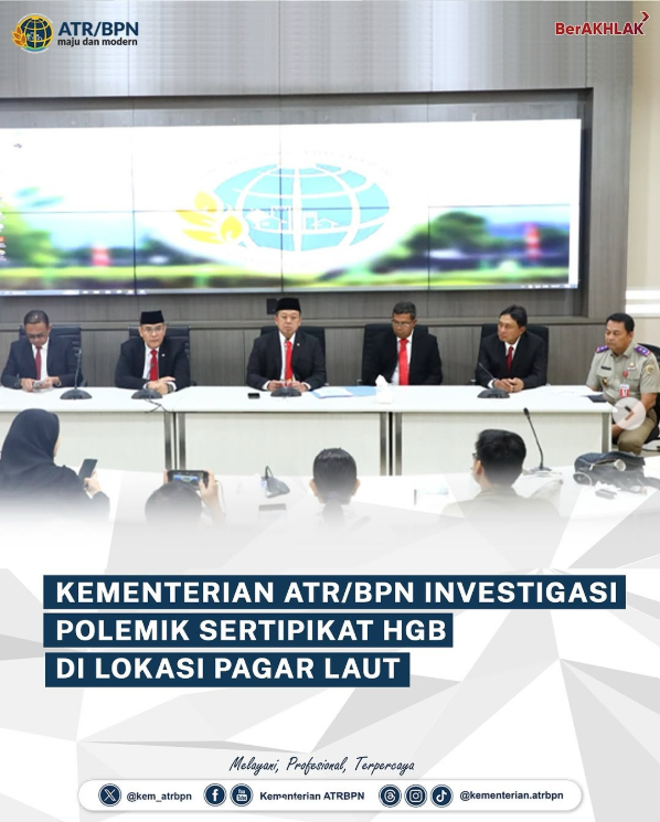 Kementerian ATR/BPN Investigasi Polemik Sertipikat HGB di Lokasi Pagar Laut