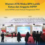 Wamen ATR/Waka BPN Lantik Ketua dan Anggota MPPP serta MPPW untuk Perkuat Pengawasan PPAT