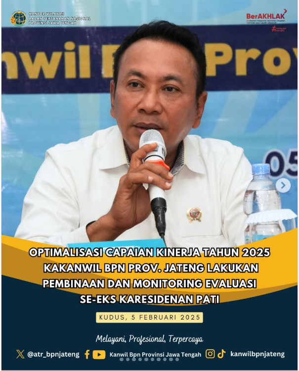 Optimalisasi Capaian Kinerja Tahun 2025 Kakanwil BPN Prov. Jateng Lakukan Pembinaan dan Monev