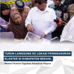 Turun Langsung ke Lokasi Penggusuran Klaster di Kabupaten Bekasi, Menteri Nusron Tegaskan Kehadiran Negara
