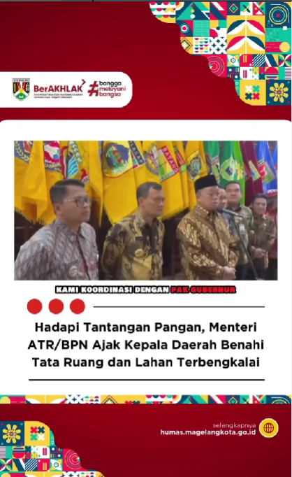 Hadapi Tantangan Pangan, Menteri ATR/BPN Ajak Kepala Daerah Benahi Tata Ruang dan Lahan Terbengkalai