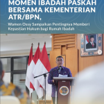 Momen Ibadah Paskah bersama Kementerian ATR/BPN, Wamen Ossy Sampaikan Pentingnya Memberi Kepastian Hukum bagi Rumah Ibadah