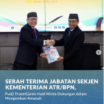 Serah Terima Jabatan Sekjen Kementerian ATR/BPN, Pudji Prasetijanto Hadi Minta Dukungan dalam Mengemban Amanah