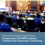 Dukung Pembangunan Sekolah Rakyat, Kementerian ATR/BPN Lakukan Verifikasi dan Kesesuaian Tata Ruang