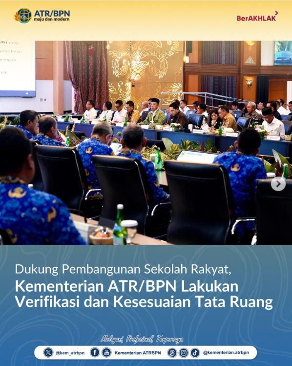 Dukung Pembangunan Sekolah Rakyat, Kementerian ATR/BPN Lakukan Verifikasi dan Kesesuaian Tata Ruang