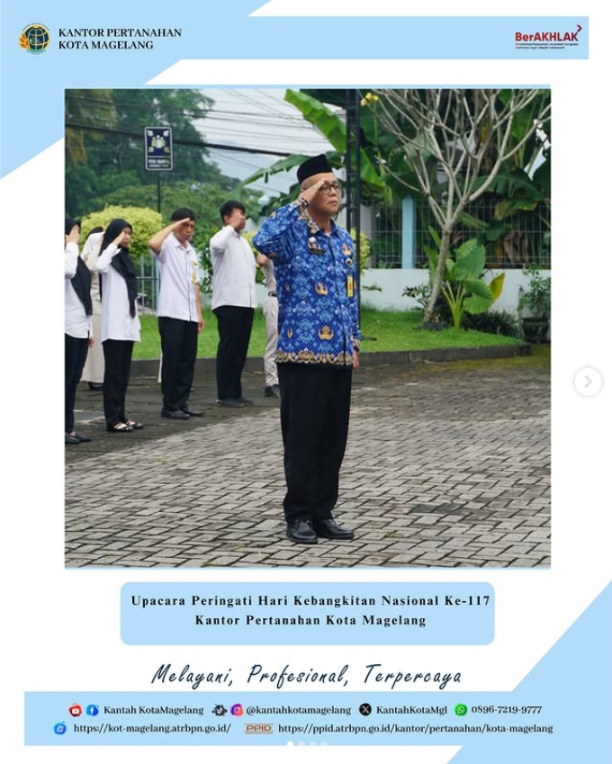 Pegawai Kantah Kota Magelang, Laksanakan Upacara Memperingati Hari Kebangkitan Nasional Ke-117 Tahun 2025