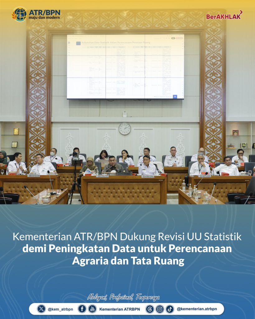 Kementerian ATR/BPN Dukung Revisi UU Statistik demi Peningkatan Data untuk Perencanaan Agraria dan Tata Ruang