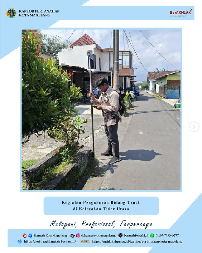 Dukung Tertib Administrasi Pertanahan: Pengukuran Bidang Tanah Intensif Dilakukan oleh Kantor Pertanahan Kota Magelang