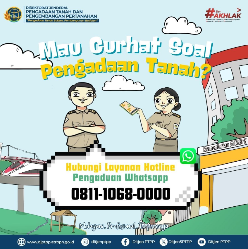 Mau Curhat Soal Pengadaan Tanah? Hubungi Layanan Hotline Pengaduan Whatsapp