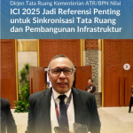 Dirjen Tata Ruang Kementerian ATR/BPN Nilai ICI 2025 Jadi Referensi Penting untuk Sinkronisasi Tata Ruang dan Pembangunan Infrastruktur