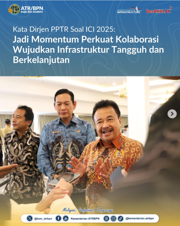 Kata Dirjen PPTR Soal ICI 2025: Jadi Momentum Perkuat Kolaborasi Wujudkan Infrastruktur Tangguh dan Berkelanjutan