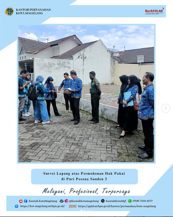 Ketelitian di Lapangan, Kepastian Hak di Tangan. Survei tim Panitia A untuk permohonan Hak Pakai.