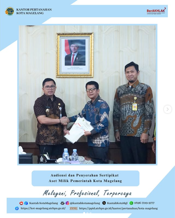 Sinergi Kuat untuk Magelang Maju! Kepala Kantor Pertanahan Kota Magelang audiensi dengan Wali Kota, perkuat kolaborasi dan serahkan sertipikat aset Pemkot.