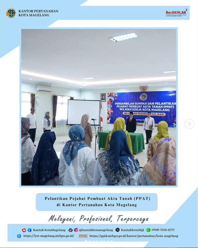 Penguatan Layanan Pertanahan: Pelantikan PPAT di Kantor Pertanahan Kota Magelang