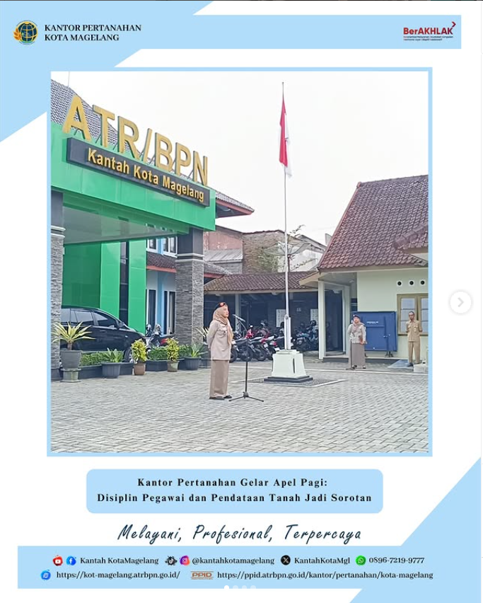 Dedikasi Tanpa Henti: Apel Pagi Kantor Pertanahan Kota Magelang