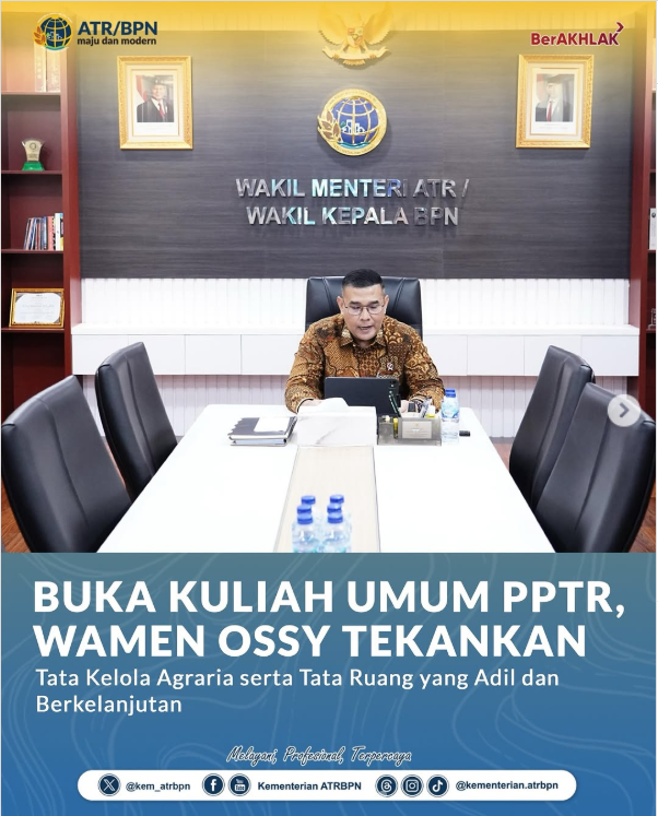 Buka Kuliah Umum PPTR, Wamen Ossy Tekankan Tata Kelola Agraria serta Tata Ruang yang Adil dan Berkelanjutan