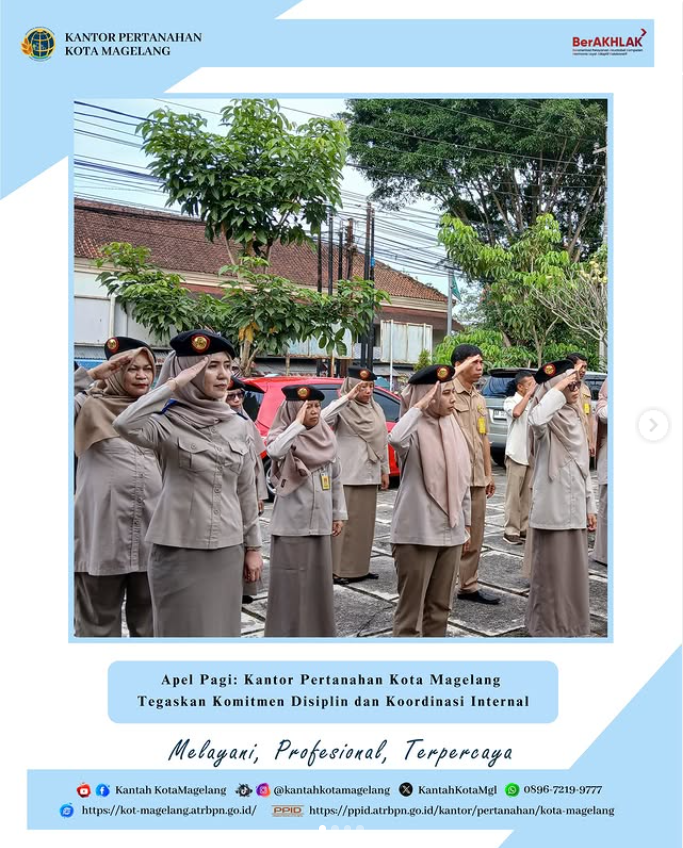 Membangun Sinergi, Melayani Negeri: Apel Pagi Kantor Pertanahan Kota Magelang