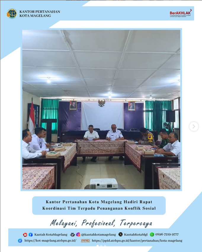Kantor Pertanahan Kota Magelang hadiri Rapat Koordinasi Tim Terpadu Penanganan Konflik Sosial