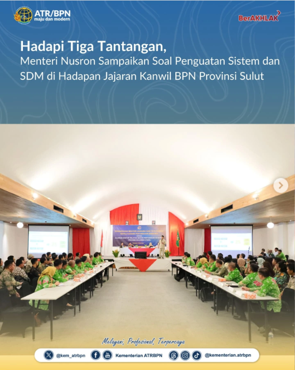 Hadapi Tiga Tantangan, Menteri Nusron Sampaikan Soal Penguatan Sistem dan SDM di Hadapan Jajaran Kanwil BPN Provinsi Sulut