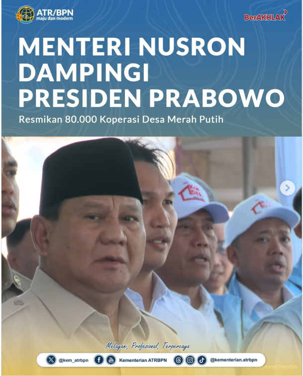 Menteri Nusron Dampingi Presiden Prabowo Resmikan 80.000 Koperasi Desa Merah Putih