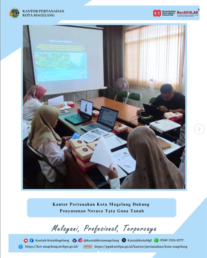Kantor Pertanahan Kota Magelang Dukung Penyusunan Neraca Tata Guna Tanah