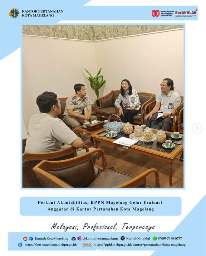 Perkuat Akuntabilitas, KPPN Magelang Gelar Evaluasi Anggaran di Kantor Pertanahan Kota Magelang