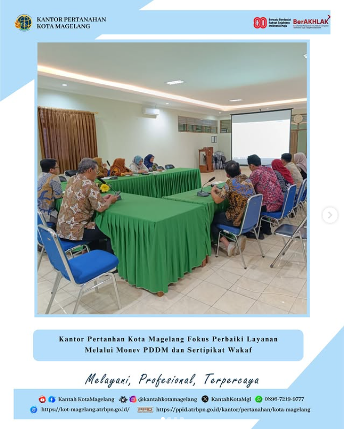 Kantor Pertanahan Kota Magelang Fokus Perbaiki Layanan Melalui Monev PDDM dan Sertipikat Wakaf