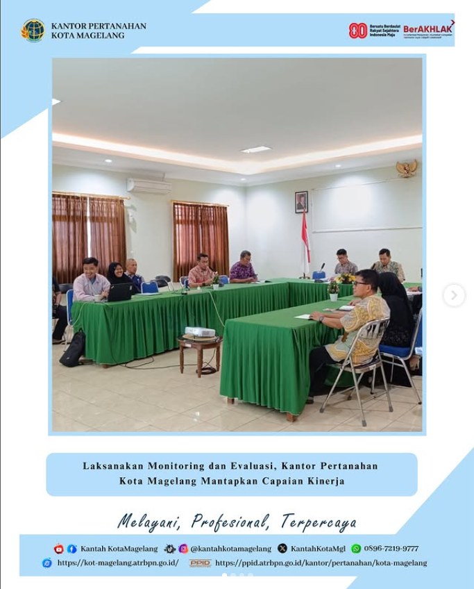 Laksanakan Monitoring dan Evaluasi, Kantor Pertanahan Kota Magelang Mantapkan Capaian Kinerja