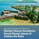 Agendakan Kunjungan ke Maluku Utara, Menteri Nusron Komitmen Kawal Sinergi Jajaran di Moloku Kie Raha