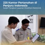 225 Kantor Pertanahan di Penjuru Indonesia Sudah Terapkan Layanan Peralihan Elektronik