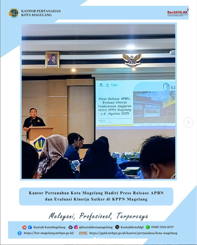 Kantor Pertanahan Kota Magelang Hadiri Press Pelease APBN dan Evaluasi Kinerja Satker di KPPN Magelang