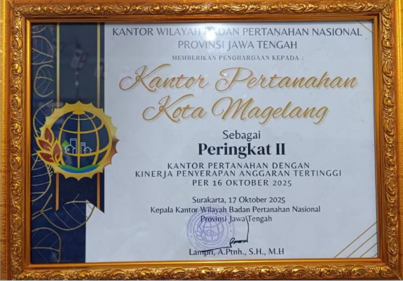 Kantor Pertanahan Kota Magelang Menerima Penghargaan sebagai Peringkat II Kantor Pertanahan Dengan Kinerja Penyerapan Anggaran Tertinggi Per 16 Oktober 2025.