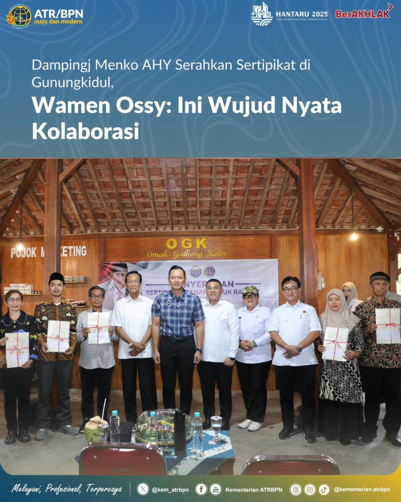 Dampingi Menko AHY Serahkan Sertipikat di Gunungkidul, Wamen Ossy: Ini Wujud Nyata Kolaborasi