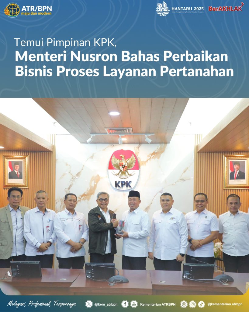 Temui Pimpinan KPK, Menteri Nusron Bahas Perbaikan Bisnis Proses Layanan Pertanahan