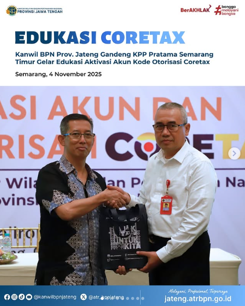 Kanwil BPN Provinsi Jateng gandeng KPP Pratama Semarang Timur gelar Edukasi Aktivasi Akun Kode Otorisasi Coretex