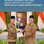 Serahkan Sertipikat Hak Pakai kepada Menteri Luar Negeri, Menteri Nusron: Langkah Amankan Aset Negara