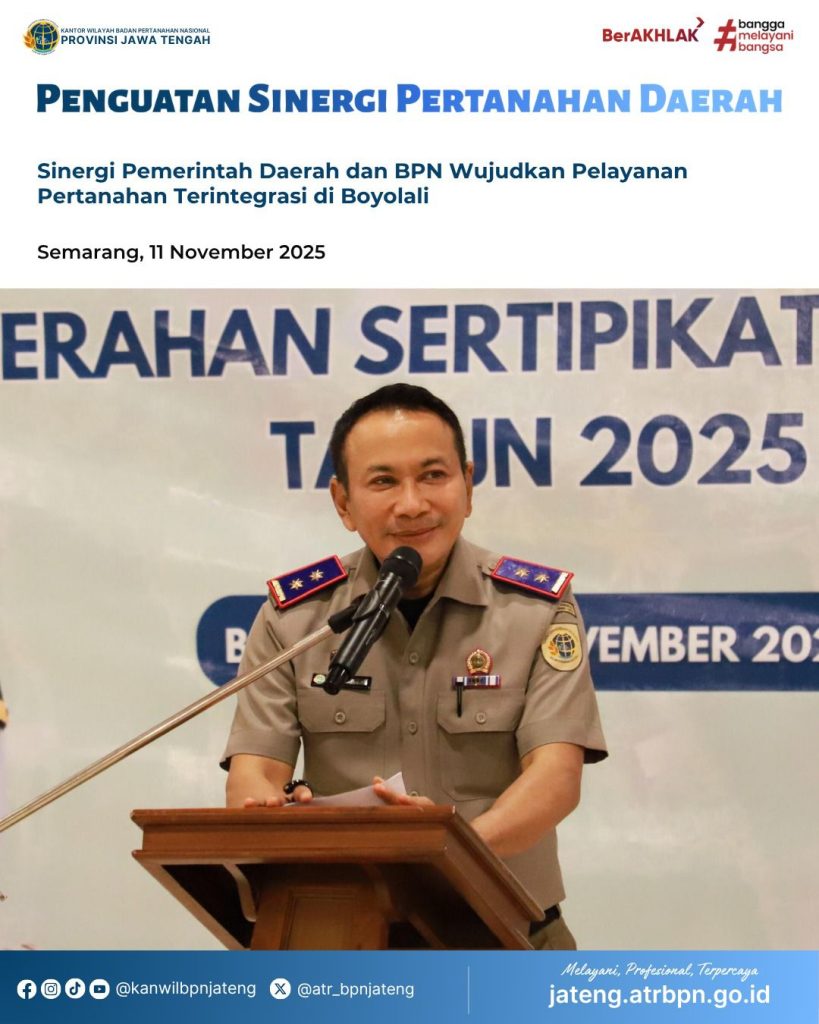 Sinergi Pemerintah Daerah dan BPN Wujudkan Pelayanan Pertanahan Terintegrasi di Boyolali