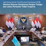 Jadi Ketua Harian Tim Percepat Penetapan LP2B, Menteri Nusron: Ketahanan Pangan Terjaga dan Lahan Pertanian Tidak Tergerus