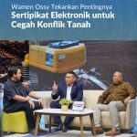 Wamen Ossy Tekankan Pentingnya Sertipikat Elektronik untuk Cegah Konflik Tanah