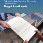 Cek Keabsahan Sertipikat Elektronik Lebih Mudah: Tinggal Scan Barcode