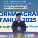 Pesan Menteri Nusron dalam Pembukaan Rakornas Reforma Agraria: Tidak Ada Arahan Khusus, Koordinasikan dengan Baik