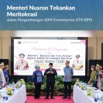 Menteri Nusron Tekankan Meritokrasi dalam Pengembangan SDM Kementerian ATR/BPN