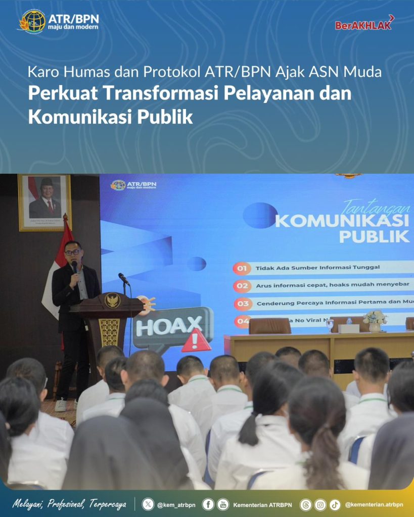 Karo Humas dan Protokol ATR/BPN Ajak ASN Muda Perkuat Transformasi Pelayanan dan Komunikasi Publik