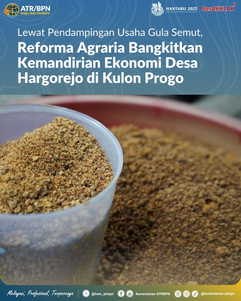 Lewat Pendampingan Usaha Gula Semut, Reforma Agraria Bangkitkan Kemandirian Ekonomi Desa Hargorejo di Kulon Progo