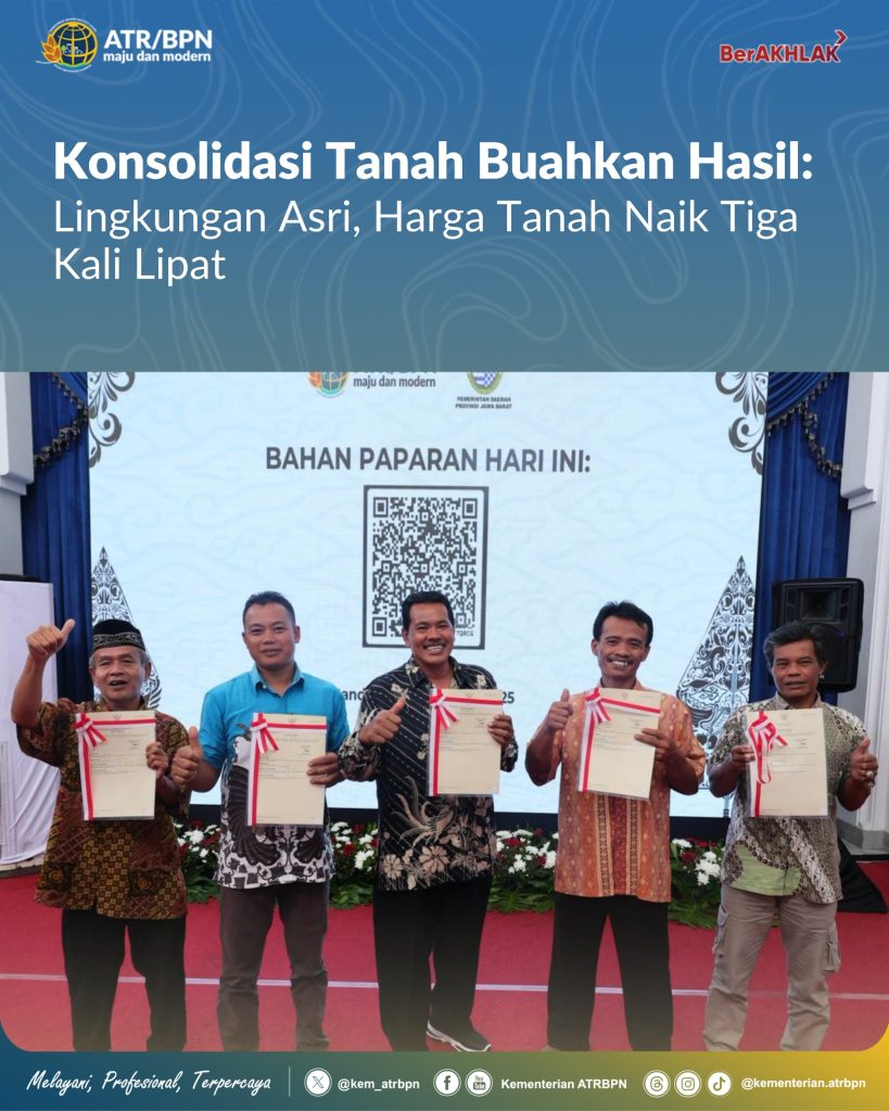 Konsolidasi Tanah Buahkan Hasil: Lingkungan Asri, Harga Tanah Naik Tiga Kali Lipat