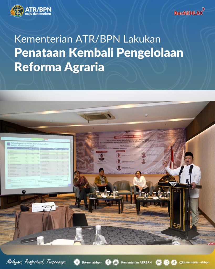Kementerian ATR/BPN Lakukan Penataan Kembali Pengelolaan Reforma Agraria