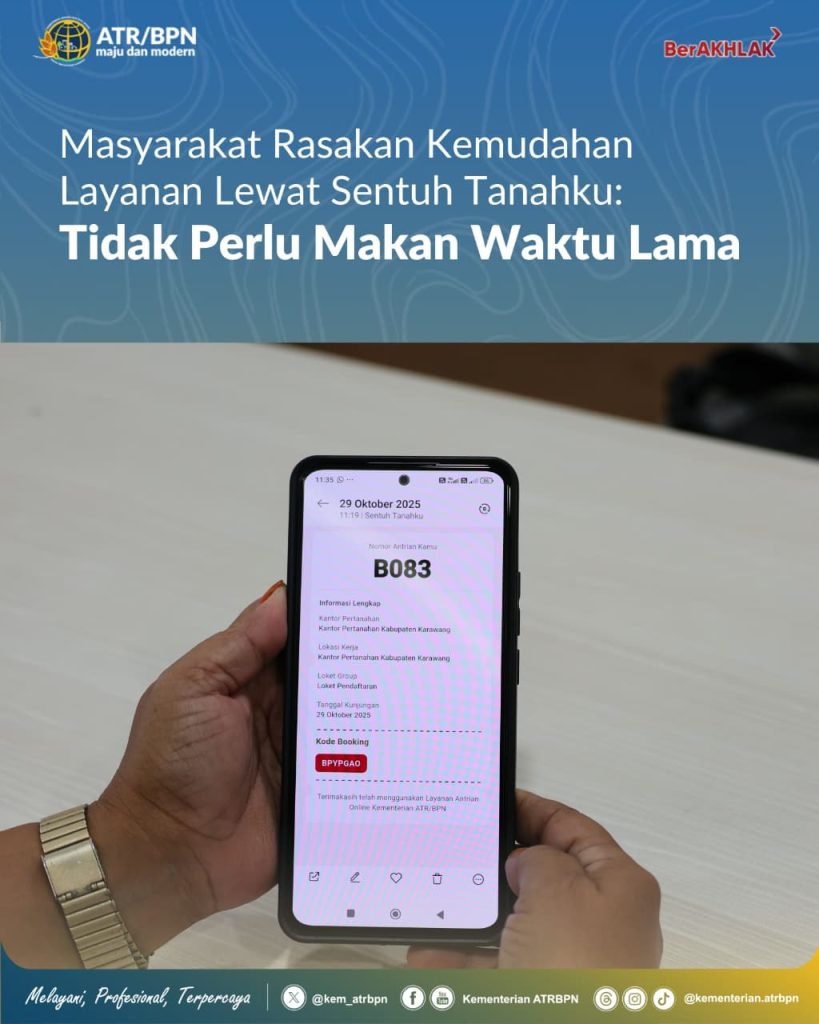Masyarakat Rasakan Kemudahan Layanan Lewat Sentuh Tanahku: Tidak Perlu Makan Waktu Lama