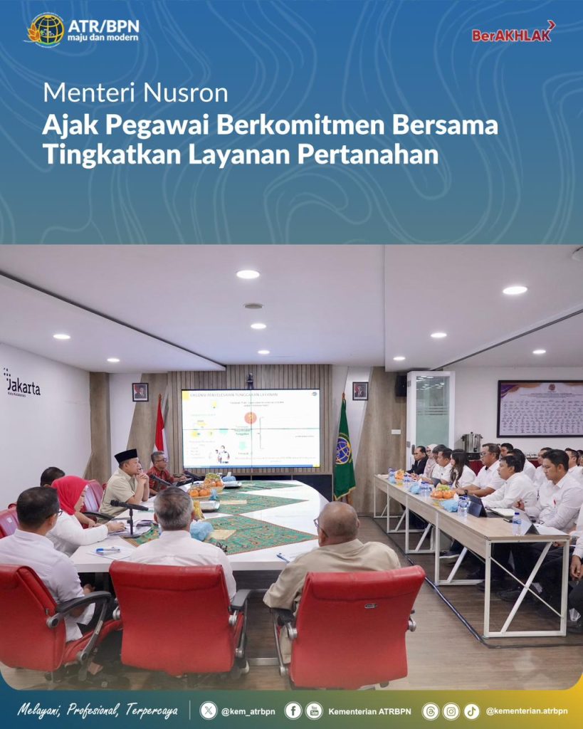 Menteri Nusron Ajak Pegawai Berkomitmen Bersama Tingkatkan Layanan Pertanahan