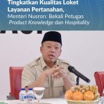 Tingkatkan Kualitas Loket Layanan Pertanahan, Menteri Nusron: Bekali Petugas Product Knowledge dan Hospitality