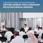 Tingkatkan Kualitas Layanan Pertanahan, Menteri Nusron: Perlu Disiapkan Pelatihan Hingga Asesmen